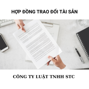 HỢP ĐỒNG TRAO ĐỔI TÀI SẢN